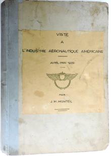 Visite à l'industrie aéronautique américaine Avril-Mai 1939 J.M.Monteil