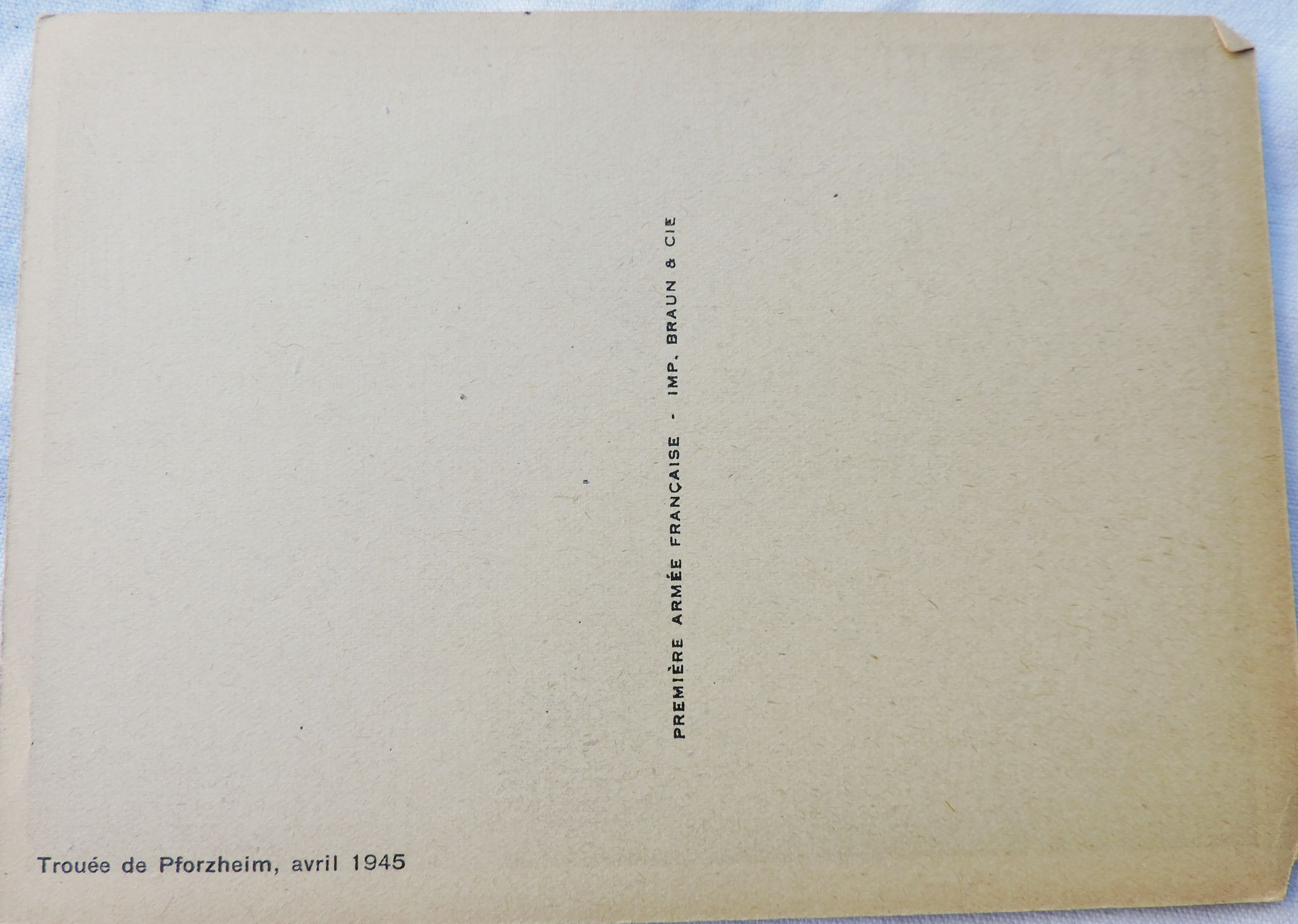 CPA Premi&egrave;re Arm&eacute;e Fran&ccedil;aise  Trou&eacute;e de Pforzheim, Avril 1945