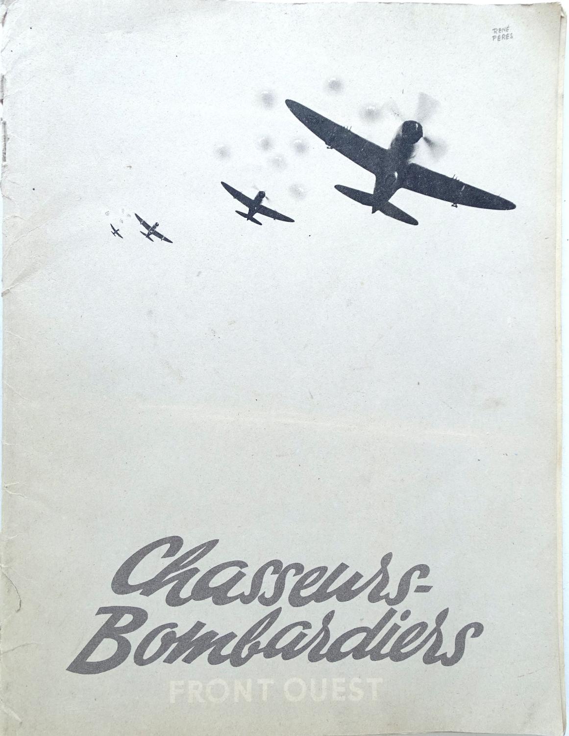 Chasseurs bombardiers  Front Ouest L&#039;aviation fran&ccedil;aise au combat