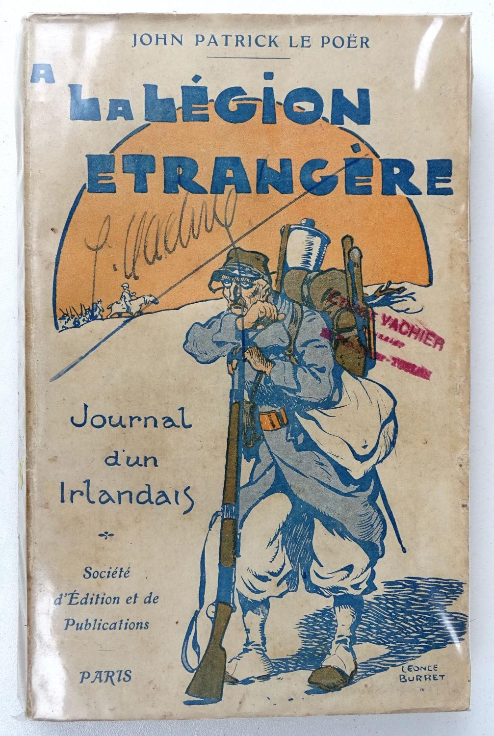 A la L&eacute;gion Etrang&egrave;re Patrick le Po&euml;r 1906 Journal d&#039;un irlandais