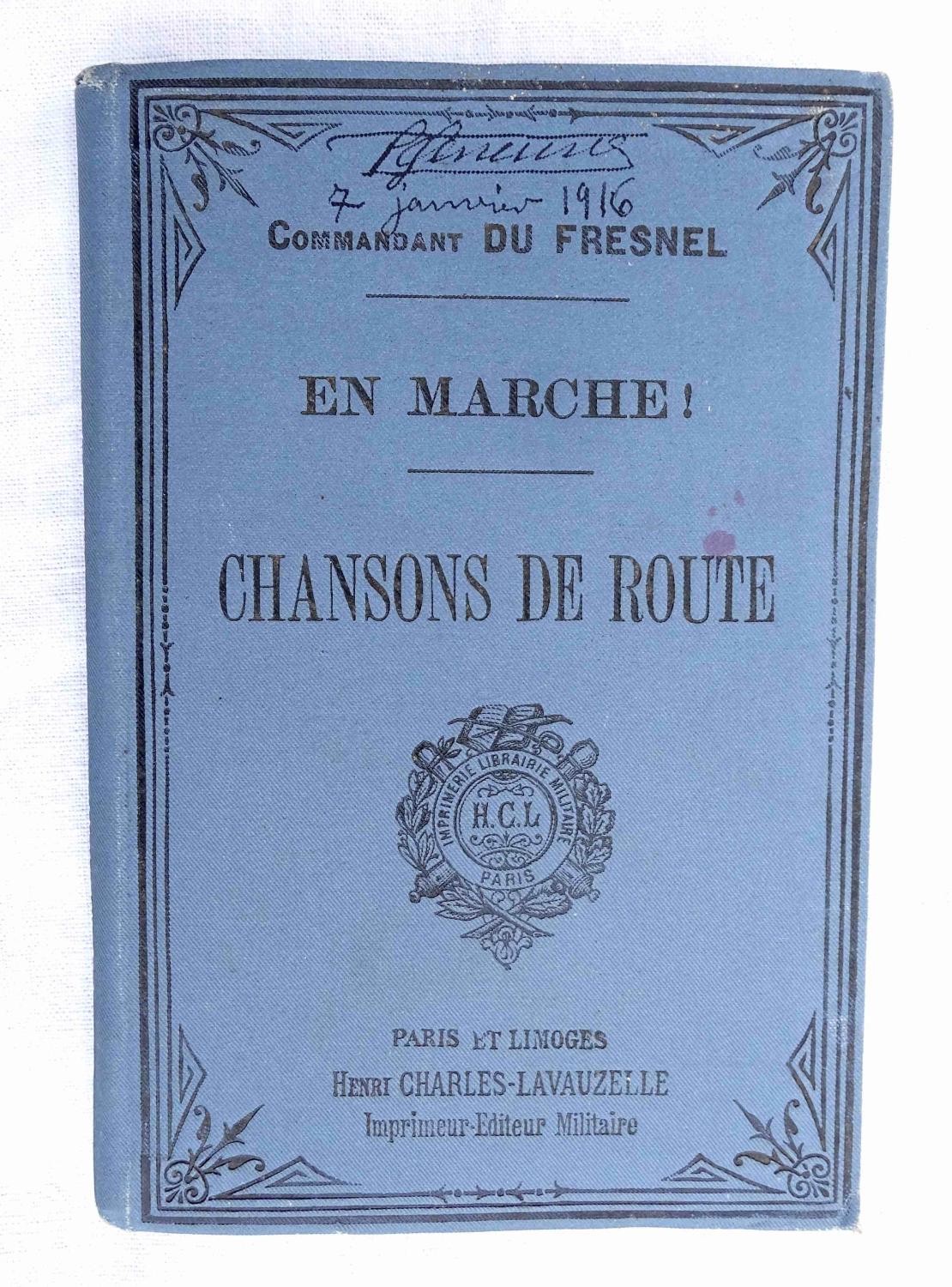 En marche !  Chansons de route. Commandant Du Fresnel   1916