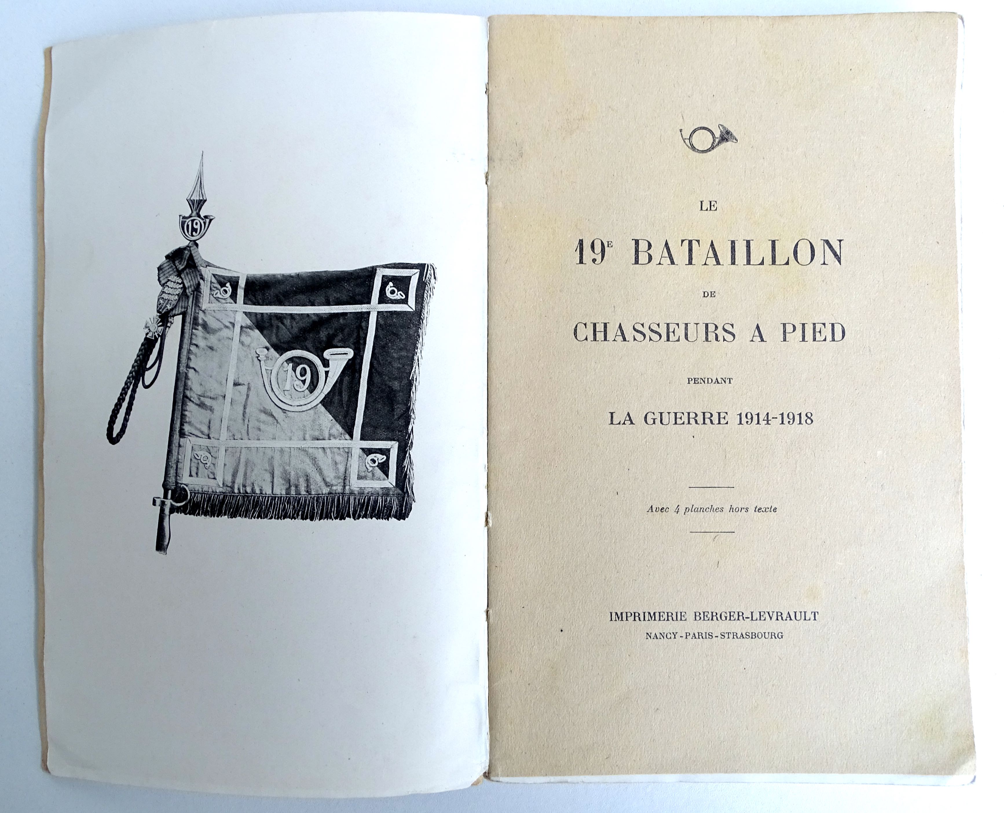 Historique du 19&egrave;me BCP Les Chasseurs de Grivesnes 1914-1918  Cdt. Ducornez