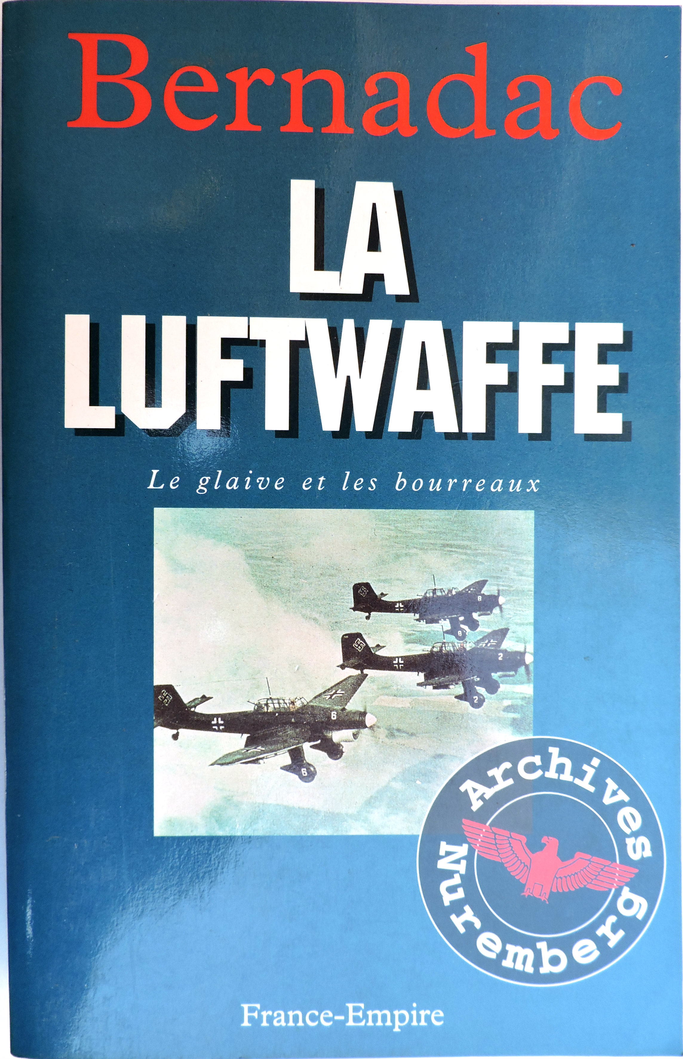 La Luftwaffe  par Bernadac