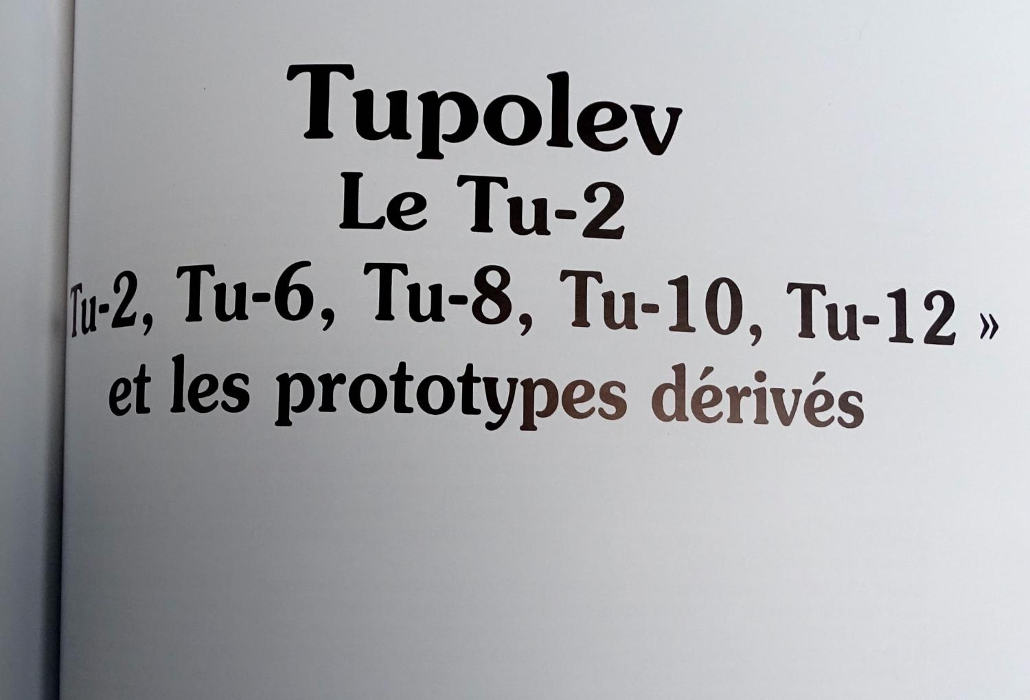 Le Toupolev Tu-2 Album historique  herbert L&eacute;onard Editions Heimdal