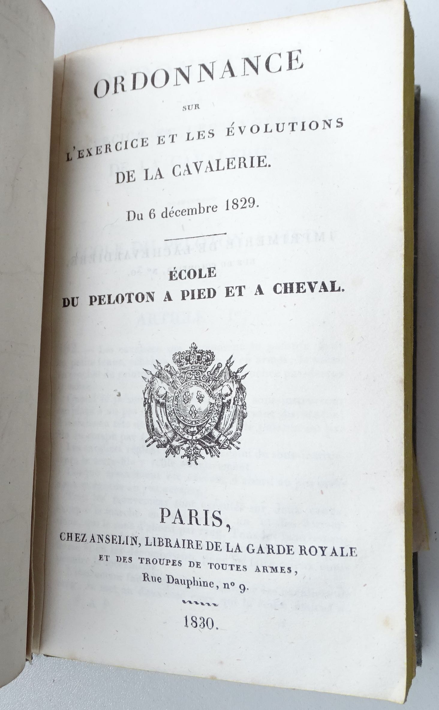 Ordonnance sur l&#039;exercice et les &eacute;volutions de la cavalerie Guide des sous-officiers 1830