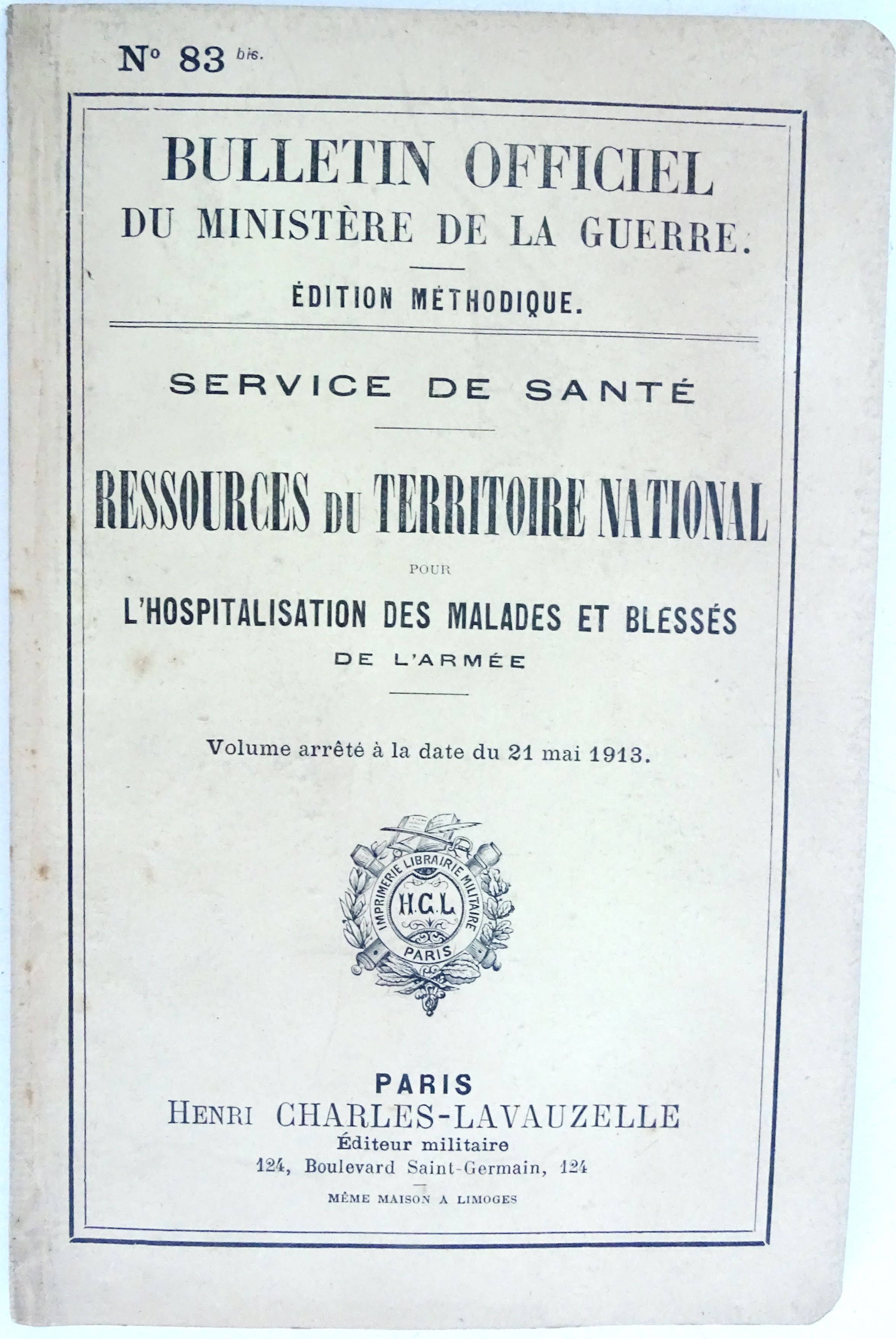 Service de Sant&eacute;  Ressources pour Hospitalisation des malades et bless&eacute;s de l&#039;Arm&eacute;e 1913