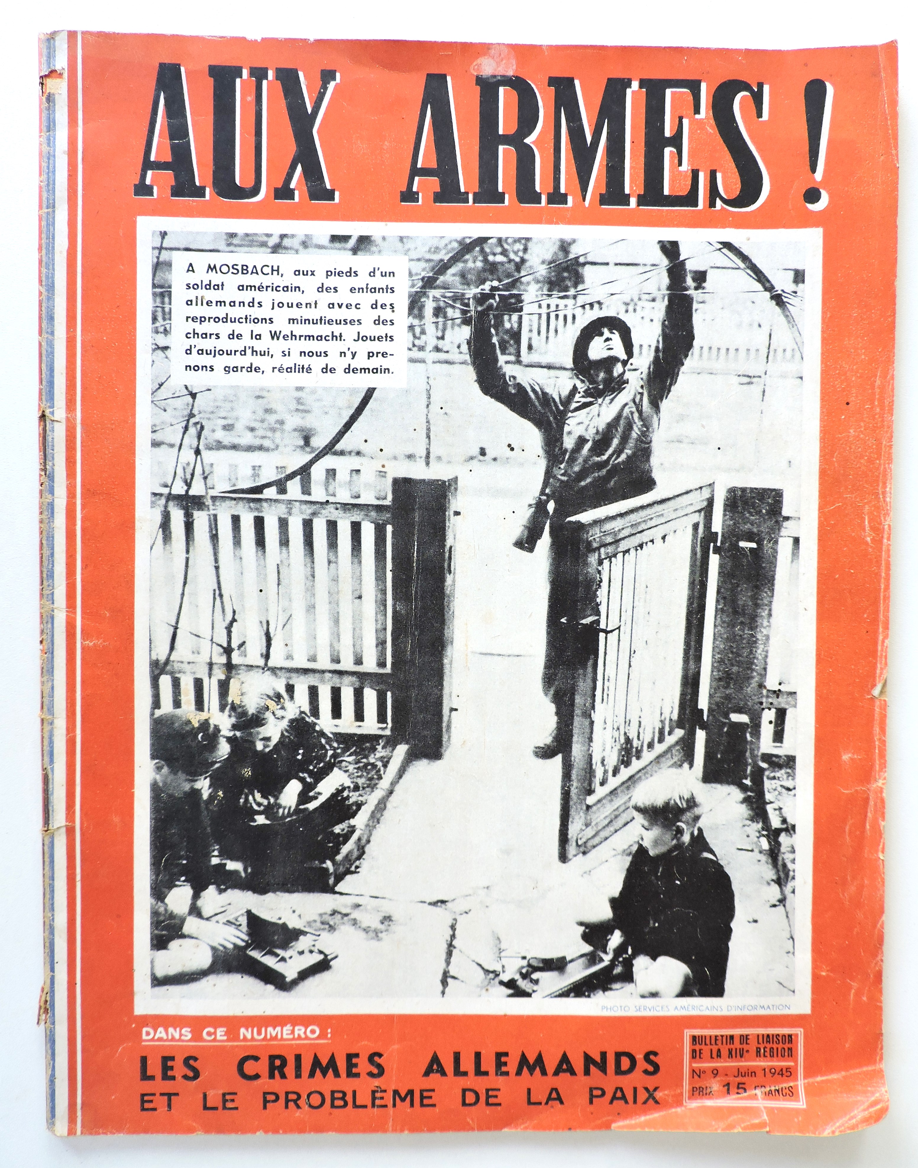 Aux armes !  Bulletin de liaison de la XIV&deg; r&eacute;gion 1945 Maquis Bozambo