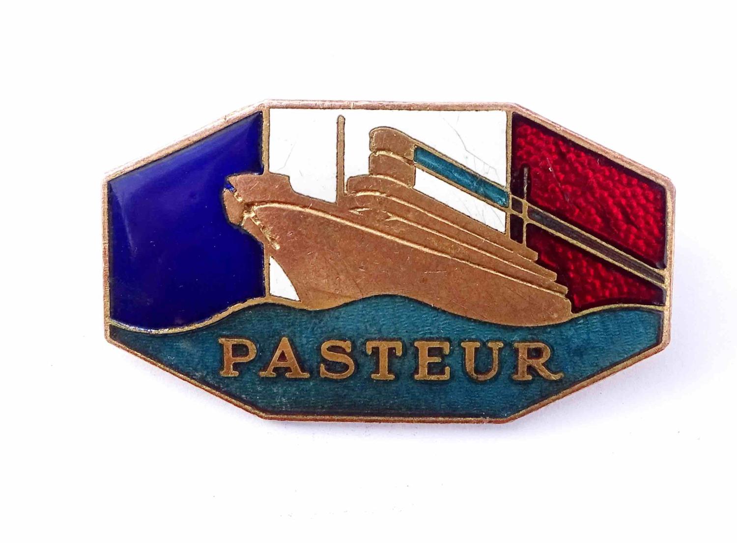 Insigne Paquebot transport de troupes Pasteur  F&ecirc;les
