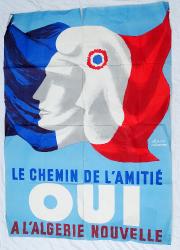 Affiche Le Chemin de l&#039;Amiti&eacute;  Oui &agrave; l&#039;Alg&eacute;rie nouvelle Referendum 1962  Alain Carrier