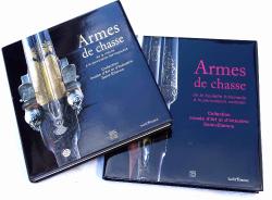 Armes de chasse en deux volumes.  Collection Mus&eacute;e d&#039;art et d&#039;industrie Saint-Etienne