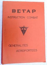 BETAP Instruction Combat  G&eacute;n&eacute;ralit&eacute;s A&eacute;roport&eacute;es  Mai 1959