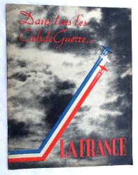 Dans tous les ciels de guerre ... La France   Minist&egrave;re de l&#039;Air,  vers 1945