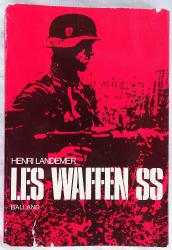 Les Waffen SS par Henri Landemer (Mabire).