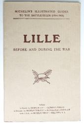 Lille before and during the war  Michelin&#039;s illustrated guides  WW1