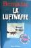 La Luftwaffe  par Bernadac